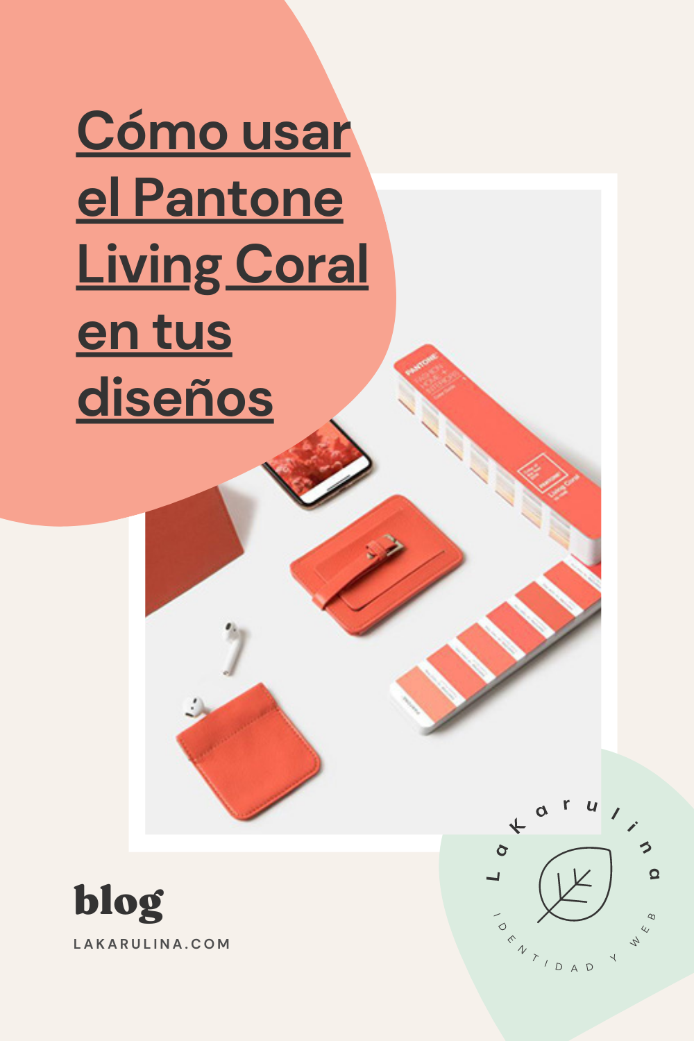Como usar el Pantone Living Coral en tus diseños