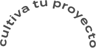 cultiva tu proyecto